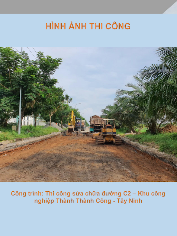 Hình ảnh thi công, dự án tiêu biểu – công trình đường C2 – khu công nghiệp Thành Thành Công – Tây Ninh